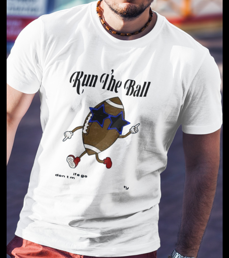 Run The Ball Life Goes By Fast Don’t Miss Your Opportunity Football With Star Glasses T-Shirt