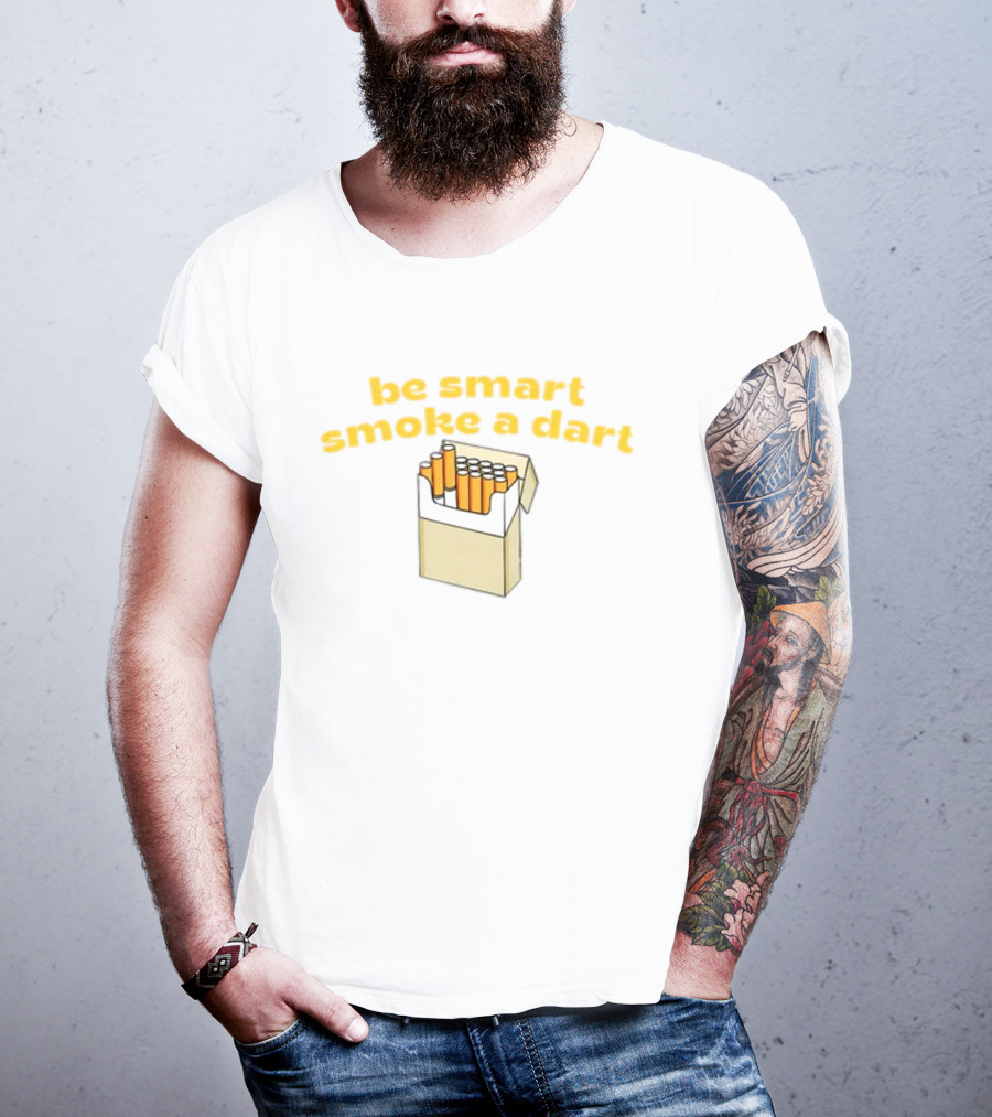 Be Smart Smoke A Dart Cigarette Pack T-Shirt