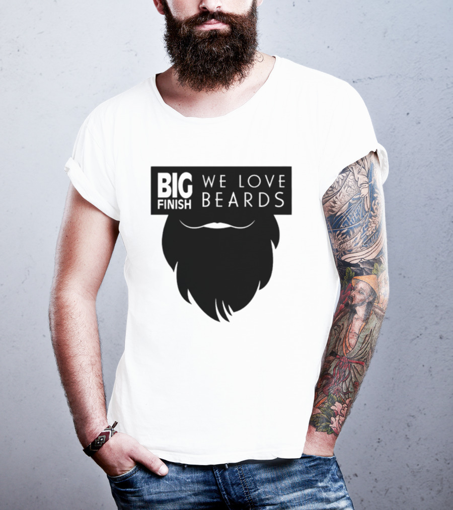 Big Finish We Love Beards T-Shirt