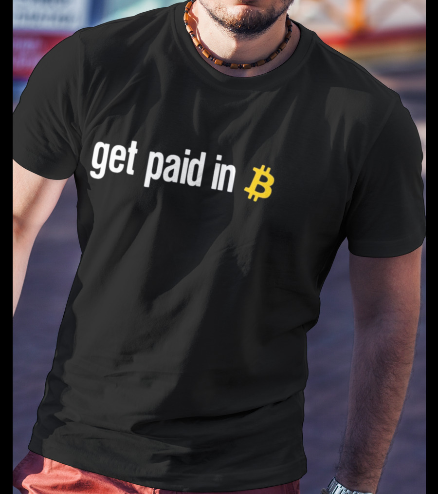 Miss Teen Crypto Get Paid In Bitcoin T-Shirt