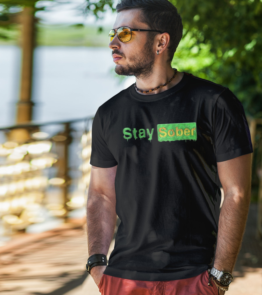 Daydrianharding Green Slime Text Stay Sober T-Shirt