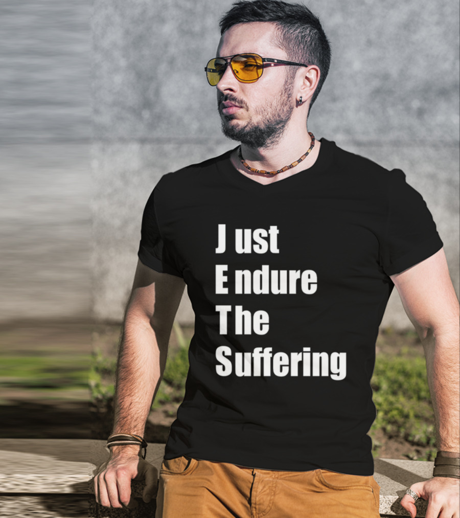 Jets Just Endure The Suffering Fan T-Shirt