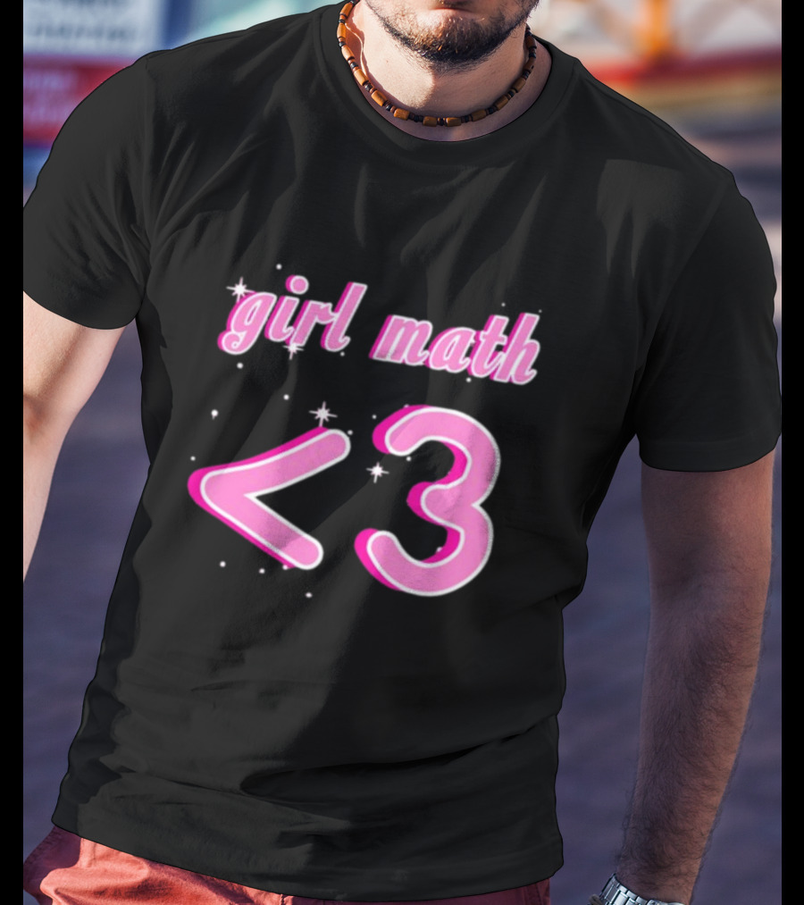 Girl Math <3 T-Shirt