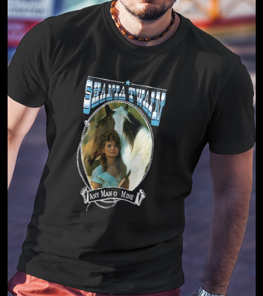 Shania Twain Any Man O Mine Western Country Music T-Shirt