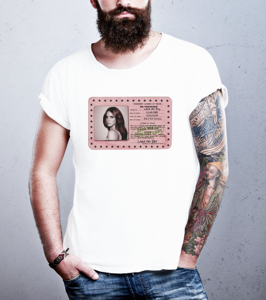 Permanent License Of Travel Lana Del Rey Id Card Stars T-Shirt