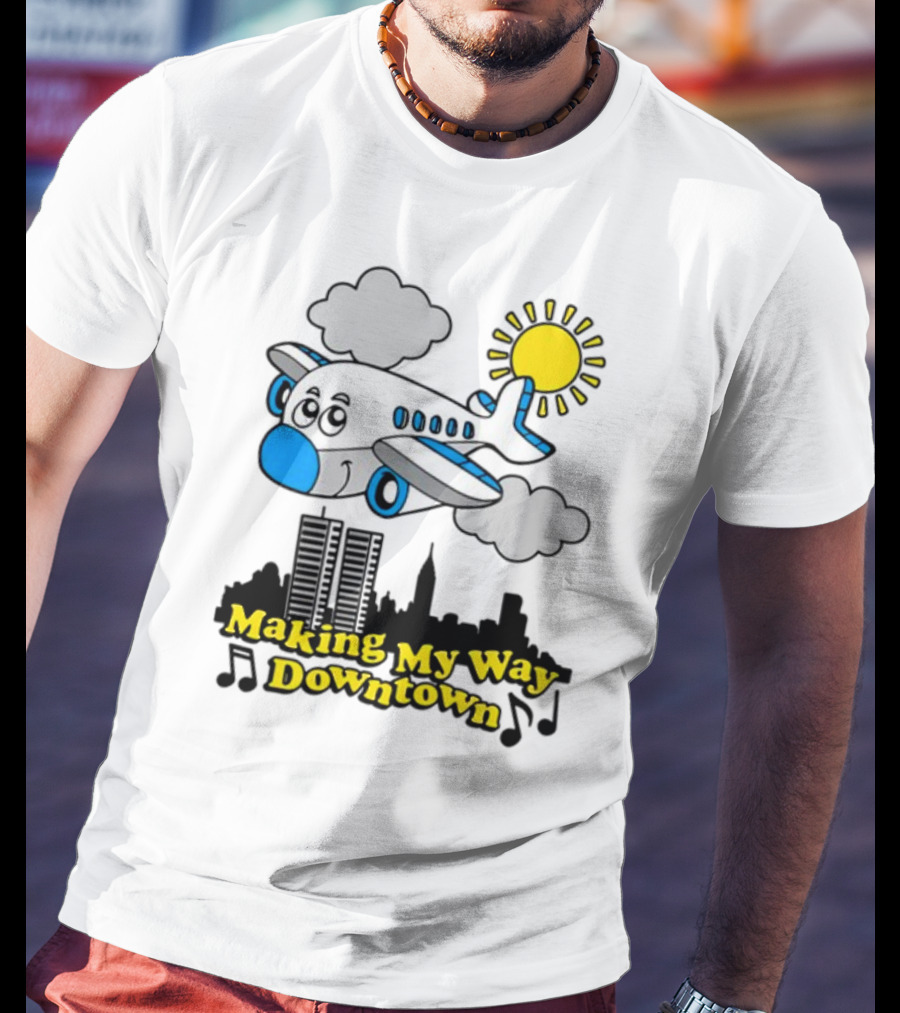 Making My Way Downtown Airplane City Skyline Sun Cloud Notes T-Shirt