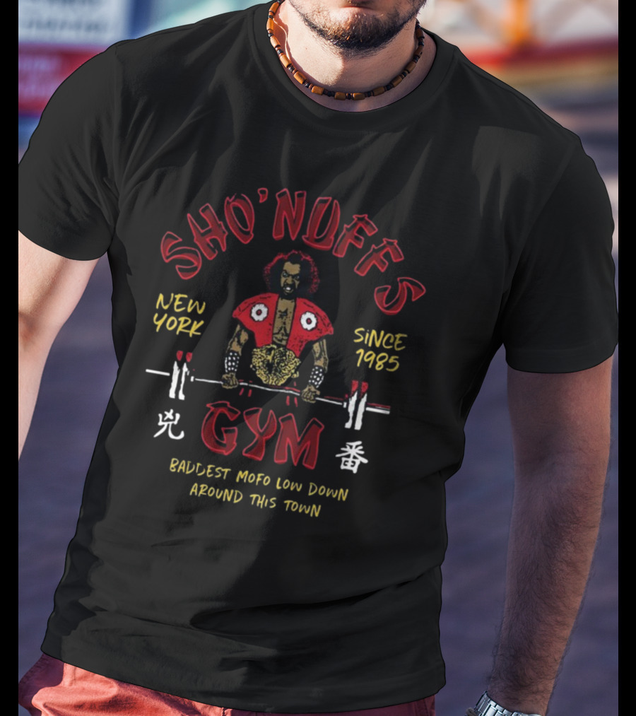 Sho'nuff's Gym New York Since 1985 Baldest Mofo Low Down Around This Town T-Shirt