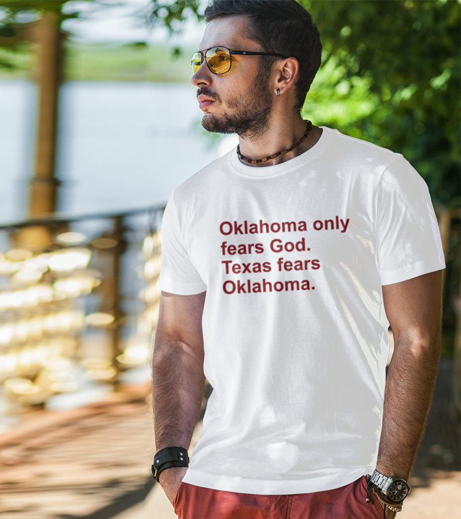 Oklahoma Only Fears God Texas Fears Oklahoma Red T-Shirt