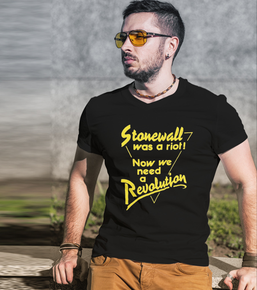 Stonewall Was A Riot Now We Need A Revolution Retro Gay Pride T-Shirt