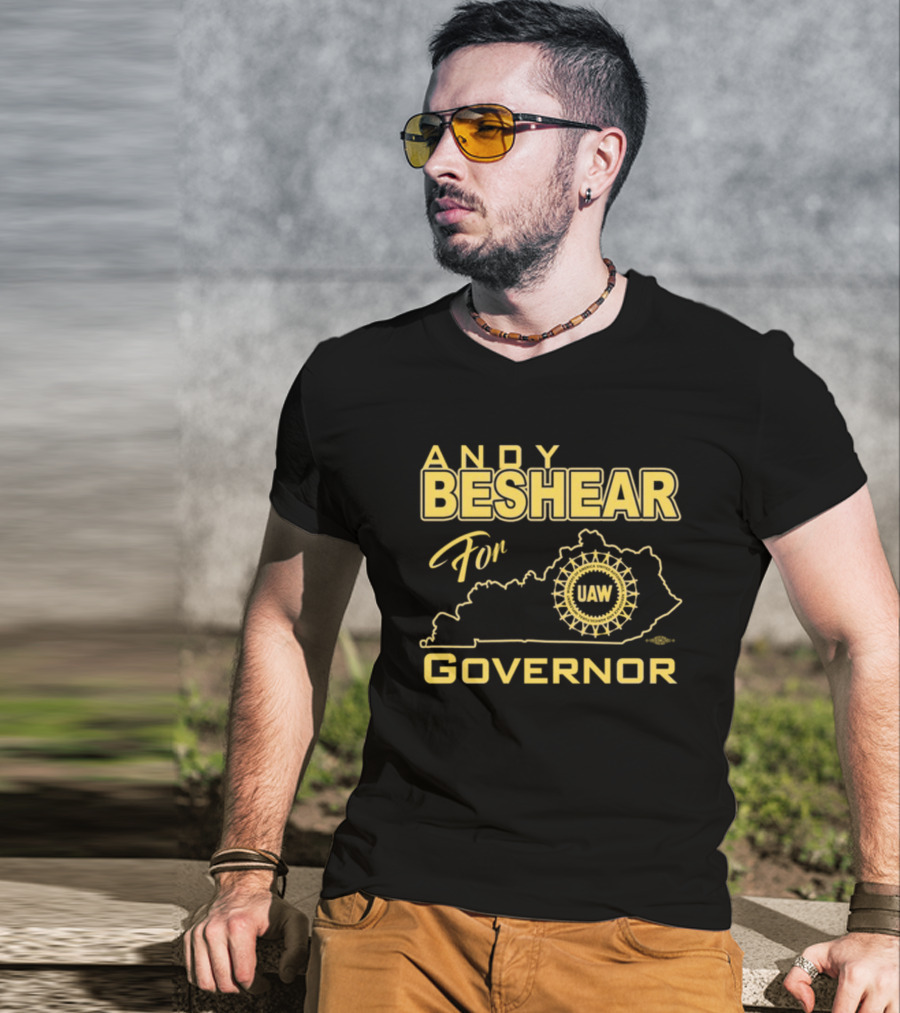 Andy Beshear For Governor UAW Kentucky Map Union Support T-Shirt