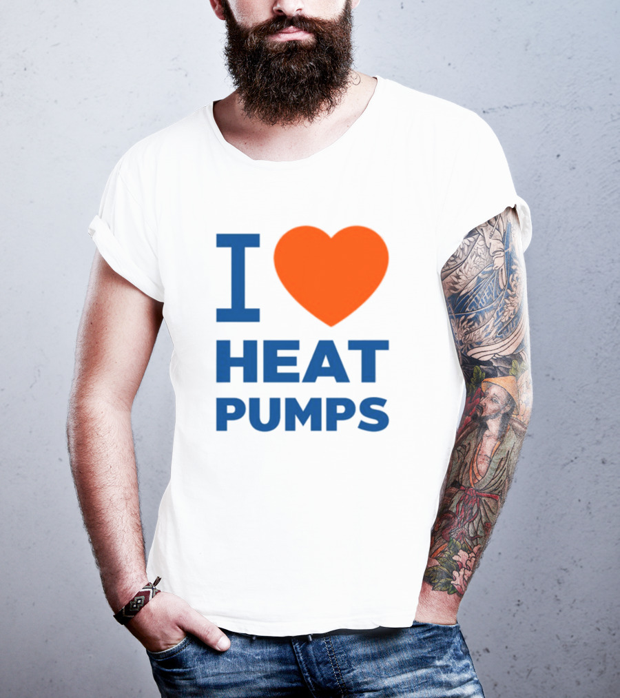 I Love Heat Pumps T-Shirt