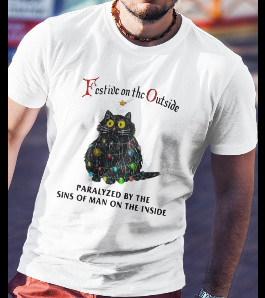 Festive On The Outside Paralyzed By The Sins Of Man On The Inside Cat Wrapped In Christmas Lights T-Shirt