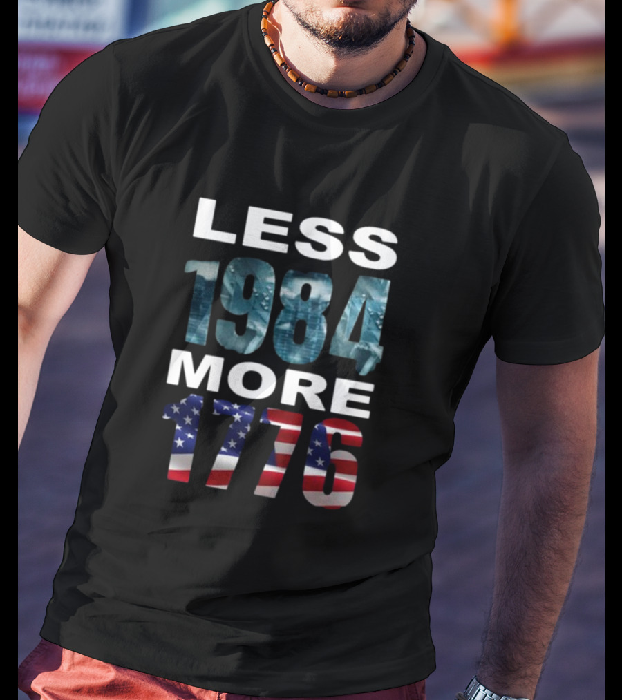 Less 1984 More 1776 Hi-Rez The Rapper Patriotic Call For Freedom T-Shirt