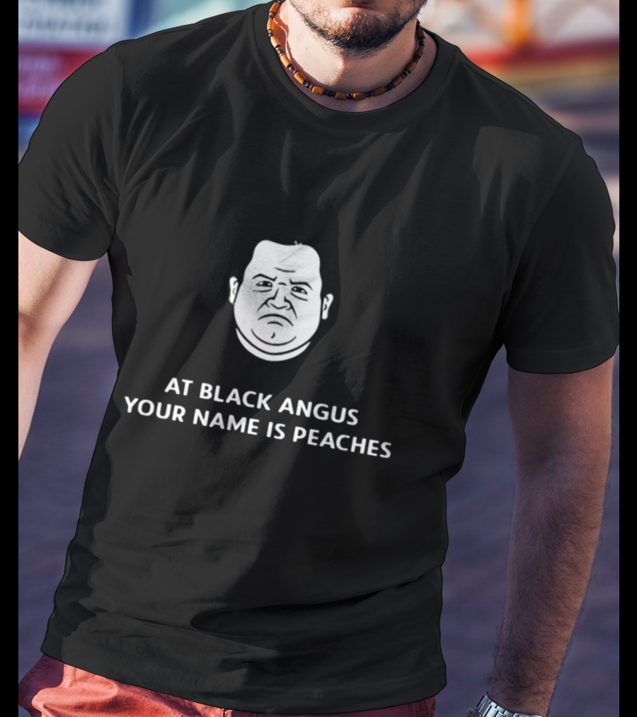 Patton Oswalt Face At Black Angus Your Name Is Peaches T-Shirt