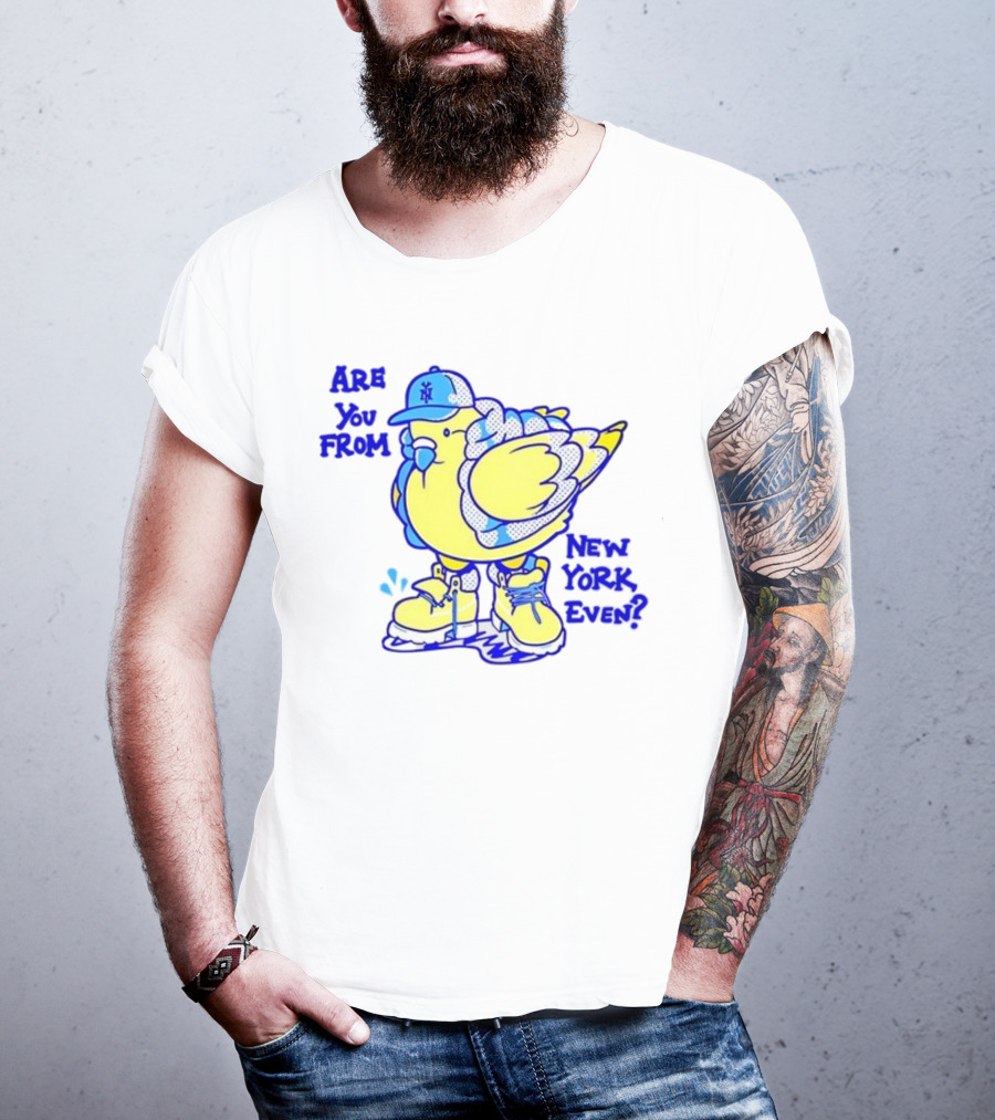 Big Puffa Pigeon Are You From New York Even NY Cap And Boots T-Shirt