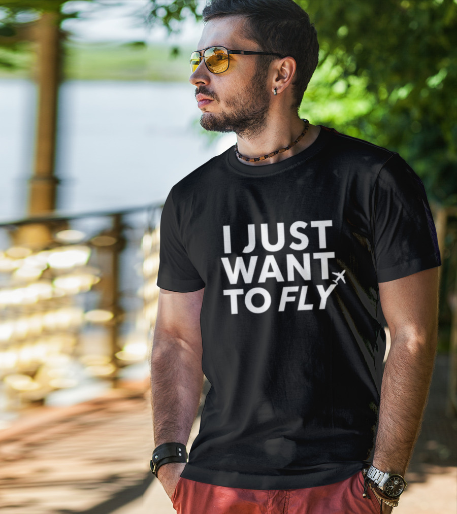 I Just Want To Fly Airplane New T-Shirt