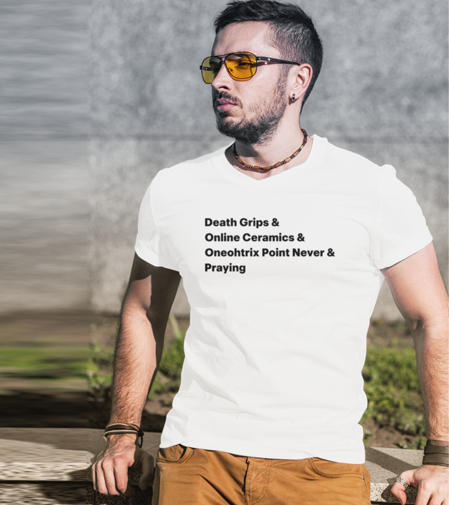 Death Grips Online Ceramics Oneohtrix Point Never Praying Collaborative T-Shirt