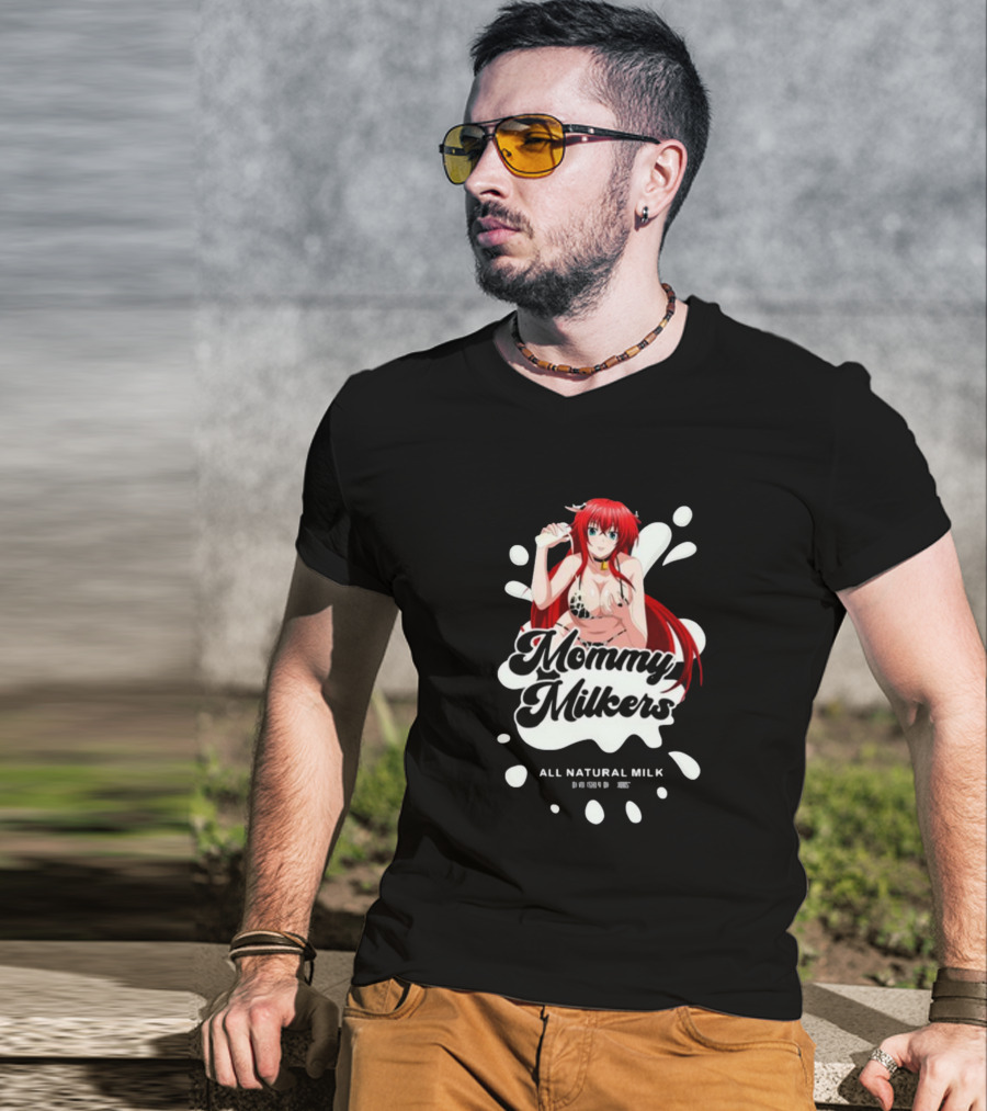 Lowstandardsdesigns Mommy Milkers Rias Gremory All Natural Milk T-Shirt