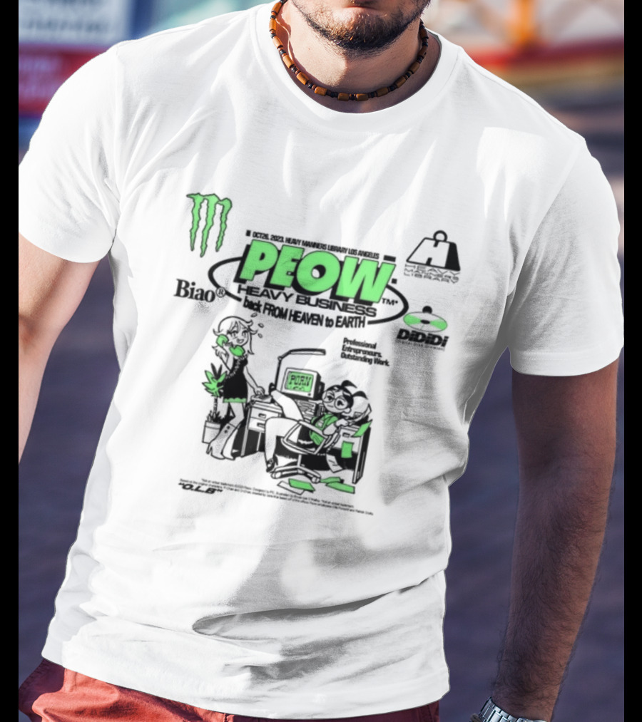 Monster Energy Peow Heavy Business Back From Heaven To Earth Heavy Manners Library Los Angeles DLB Biao Dididi T-Shirt