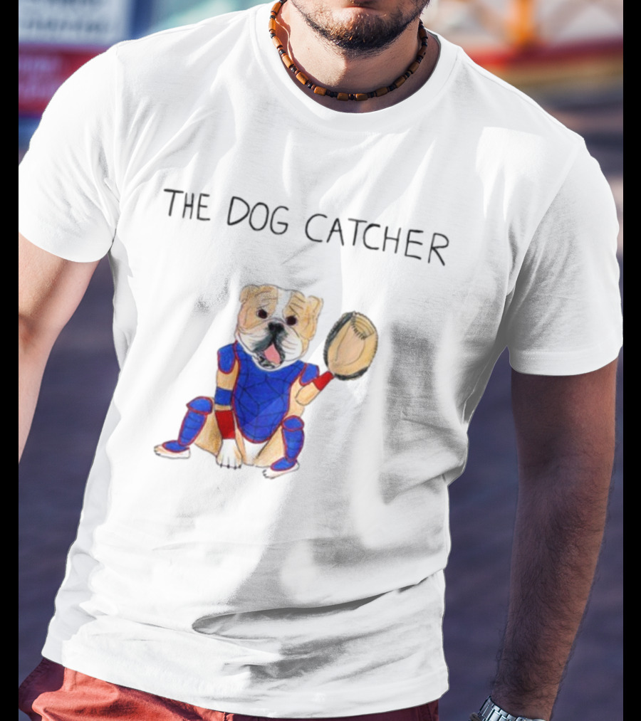 Dave Portnoy The Dog Catcher Catcher's Mitt Dog T-Shirt