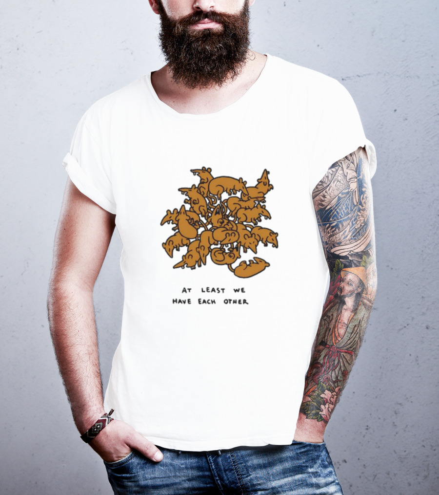 Ratking At Least We Have Each Other Clustered Rats T-Shirt