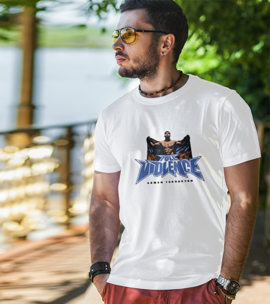 Full Violence Arman Tsarukyan Fight Champion T-Shirt