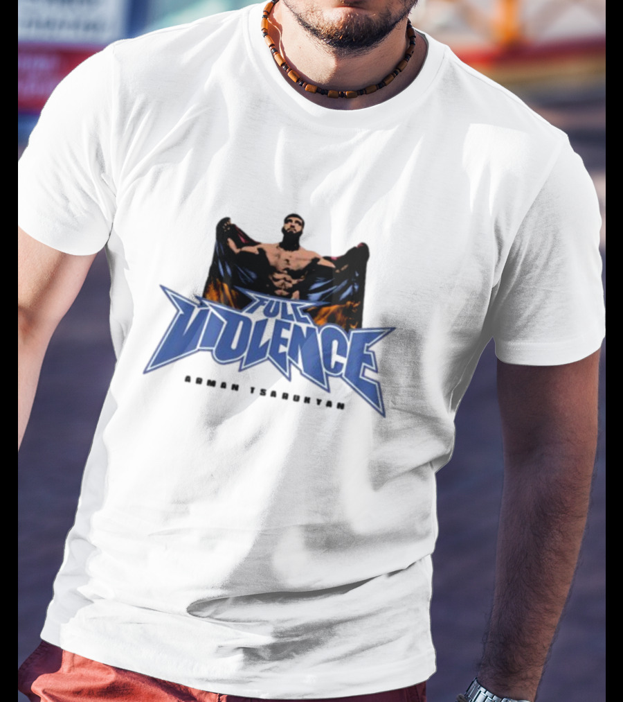 Full Violence Arman Tsarukyan Fight Champion T-Shirt