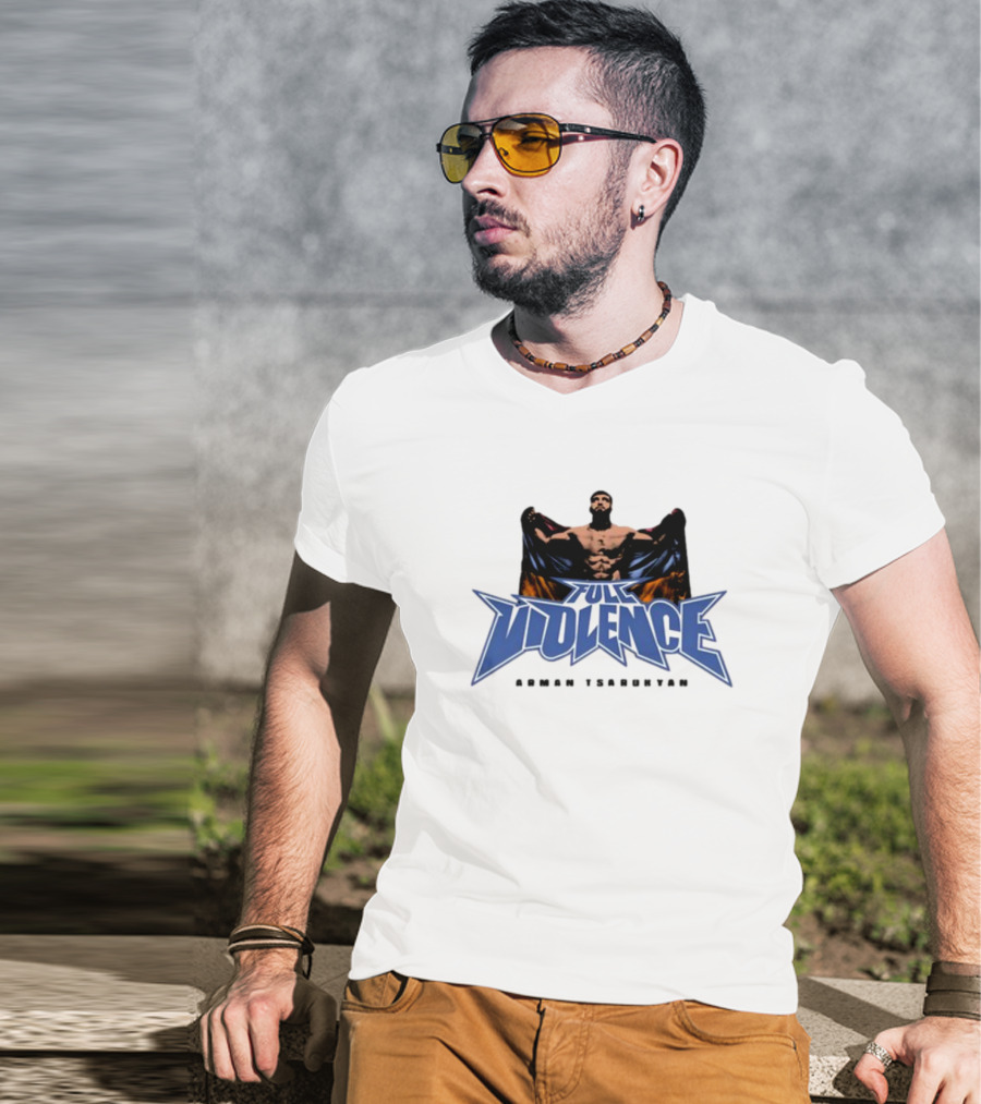 Full Violence Arman Tsarukyan Fight Champion T-Shirt