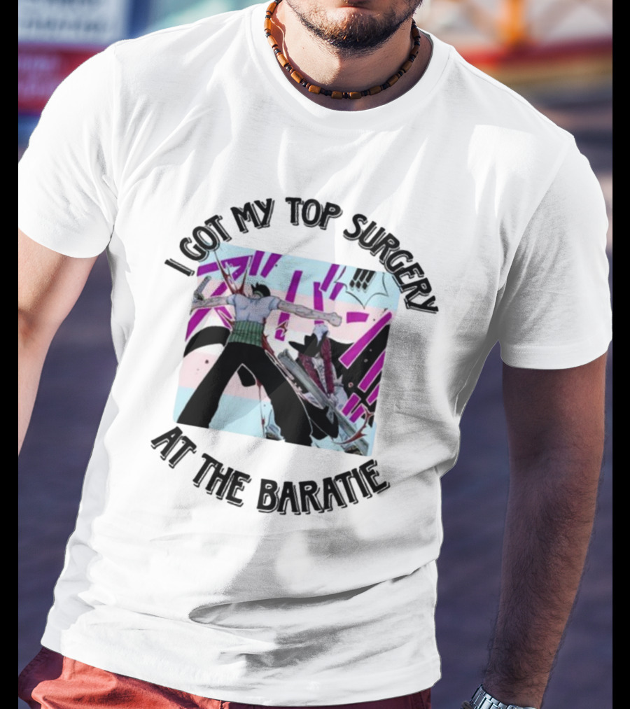 I Got My Top Surgery At The Baratie Anime Character Scene T-Shirt