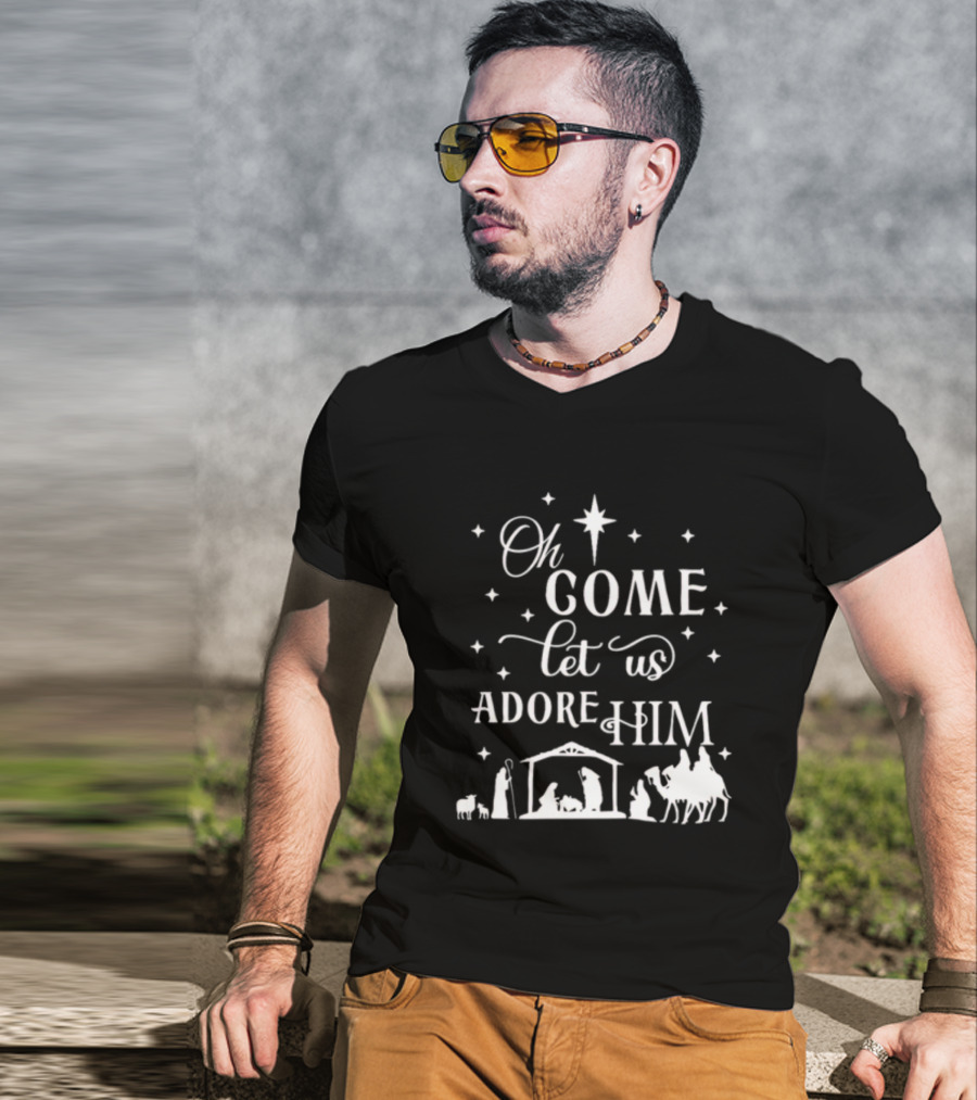 Oh Come Let Us Adore Him Nativity Scene Christmas Star T-Shirt