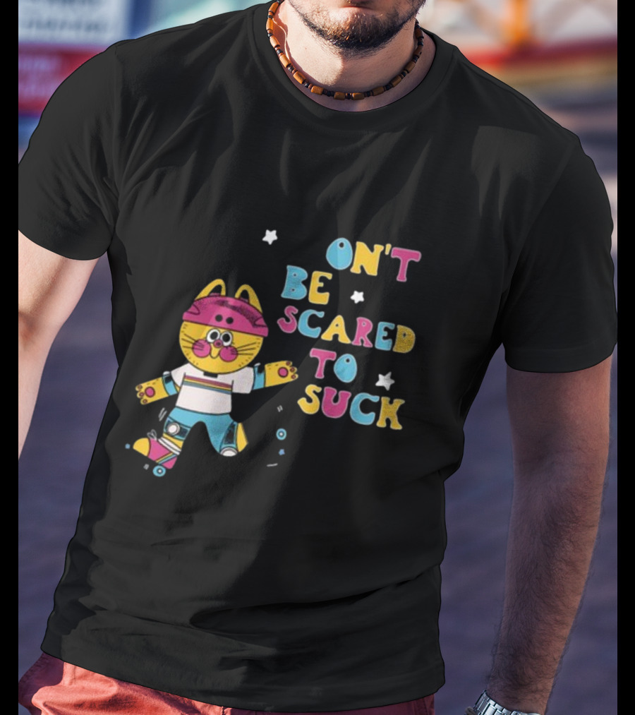 Don't Be Scared To Suck Pinkgabbercat Skateboarding Cat T-Shirt