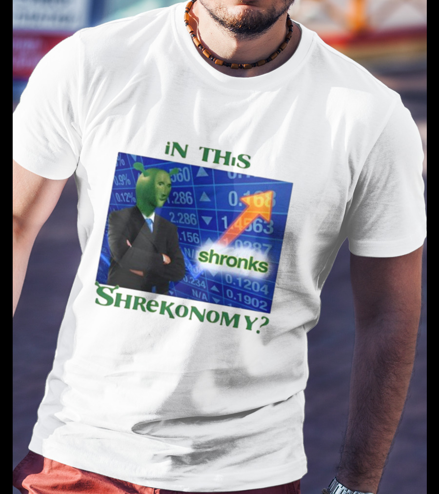 Shirts That Go Hard Shronks In This Shrekonomy Stock Market T-Shirt