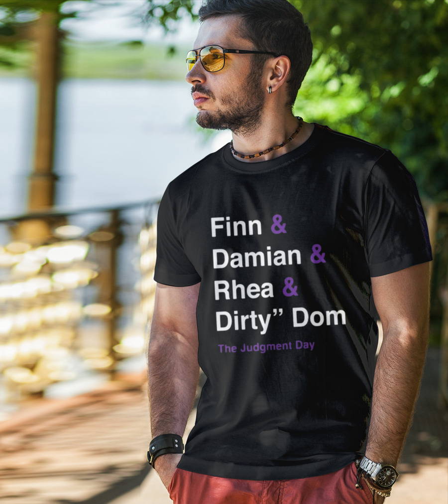 Finn And Damian And Rhea And Dirty Dom The Judgment Day T-Shirt