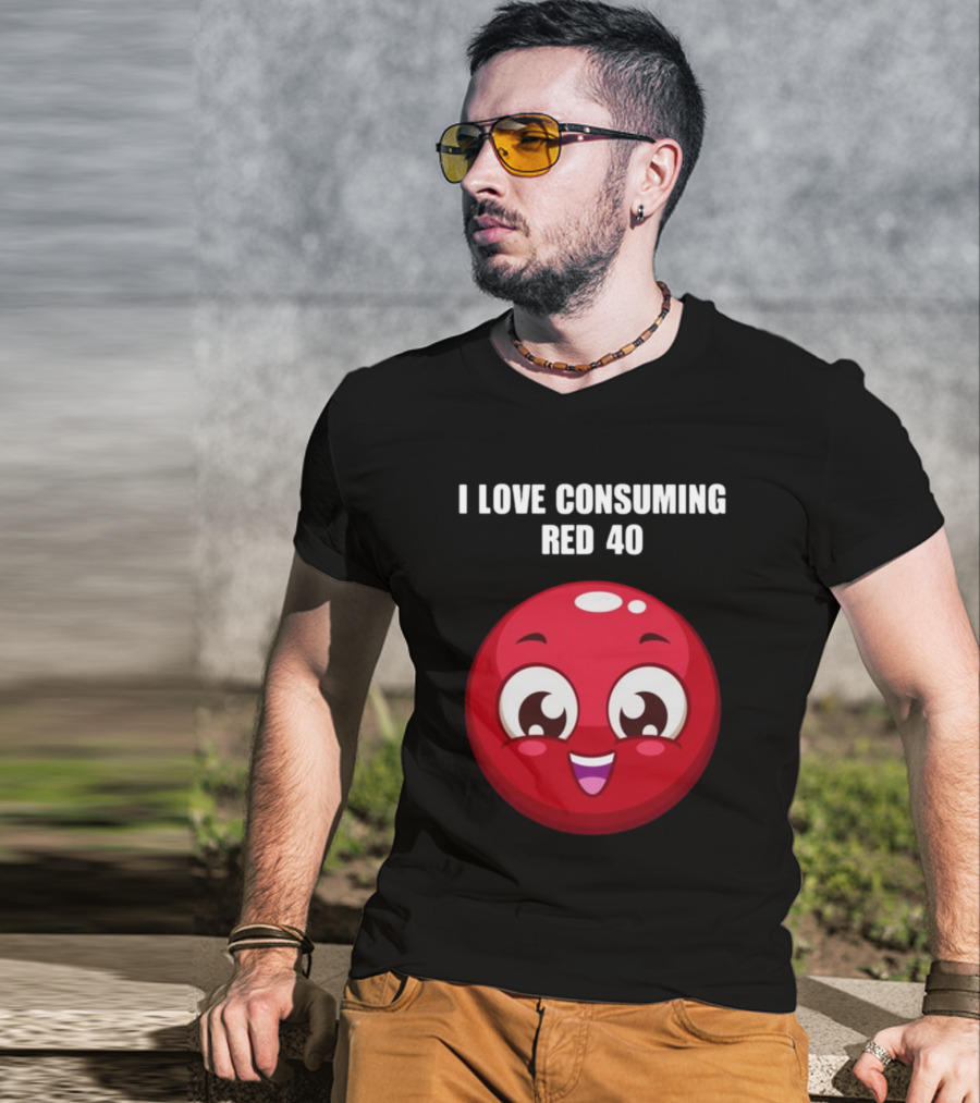 I Love Consuming Red 40 Cute Smiling Red Round Face T-Shirt