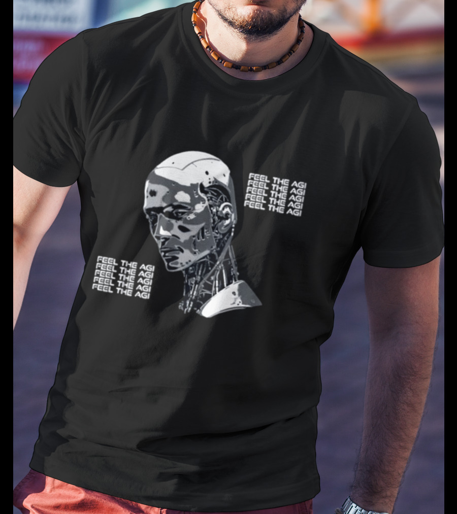 Feel The AGI Artificial Intelligence Cyborg T-Shirt
