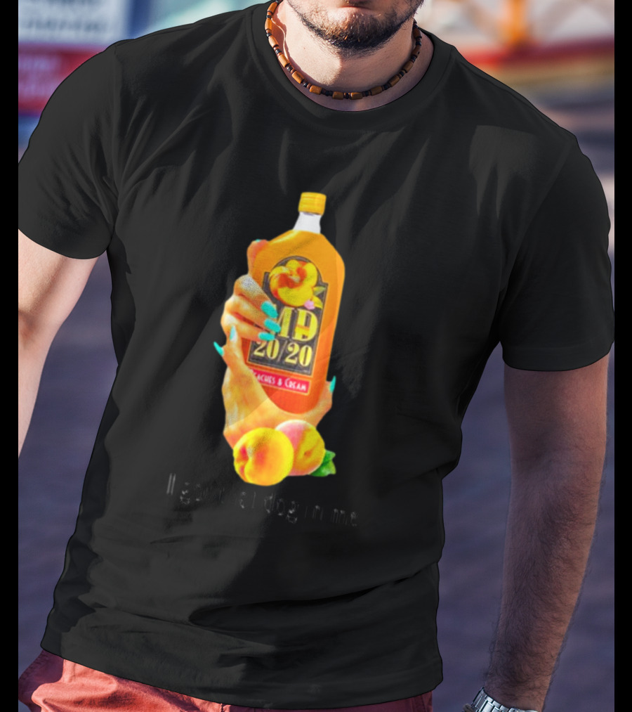 I Got That Dog In Me Peaches And Cream MD 20/20 T-Shirt