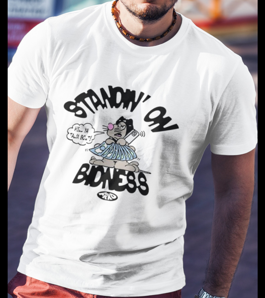 Standin On Bidness Cartoon Character Holding Money T-Shirt