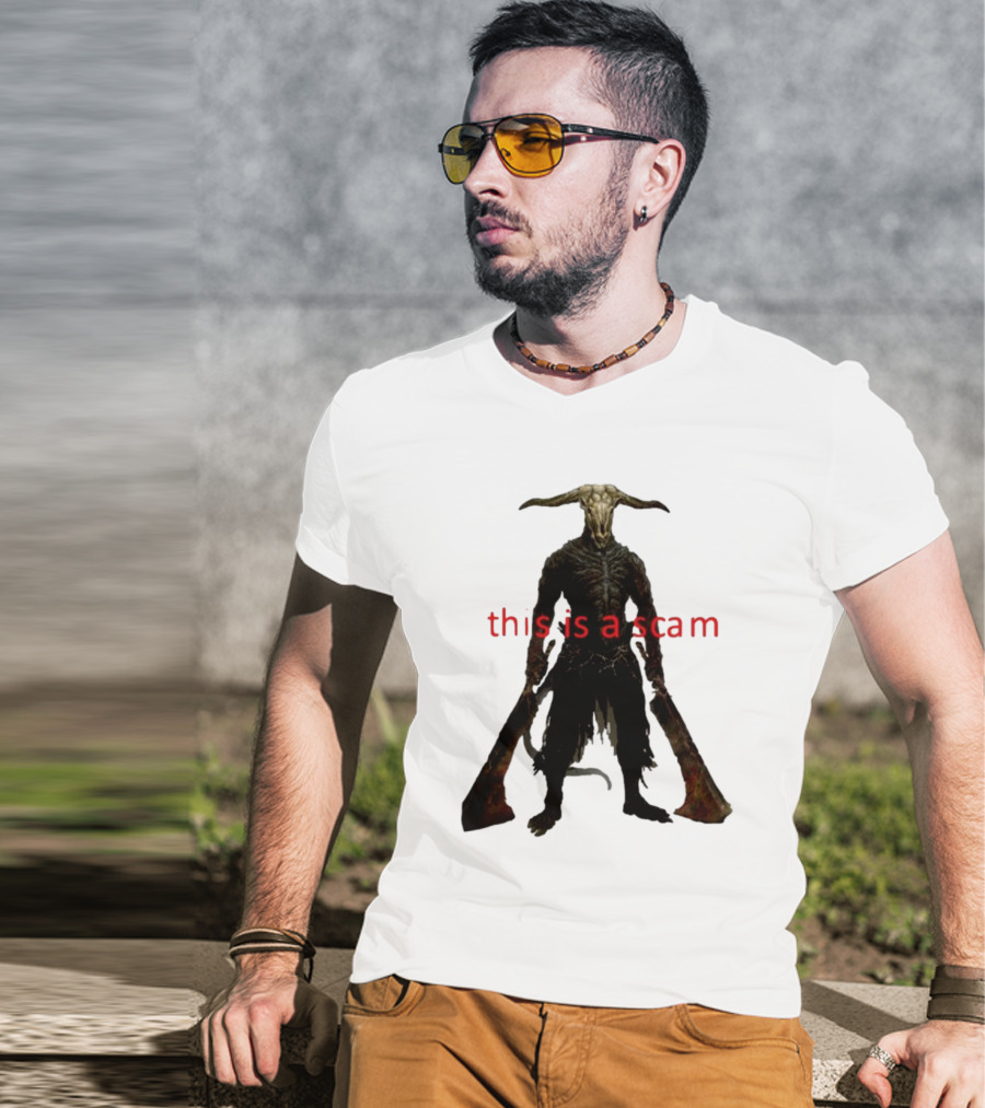 This Is A Scam Capra Demon Dark Souls Fan Art Monster Gaming Meme T-Shirt
