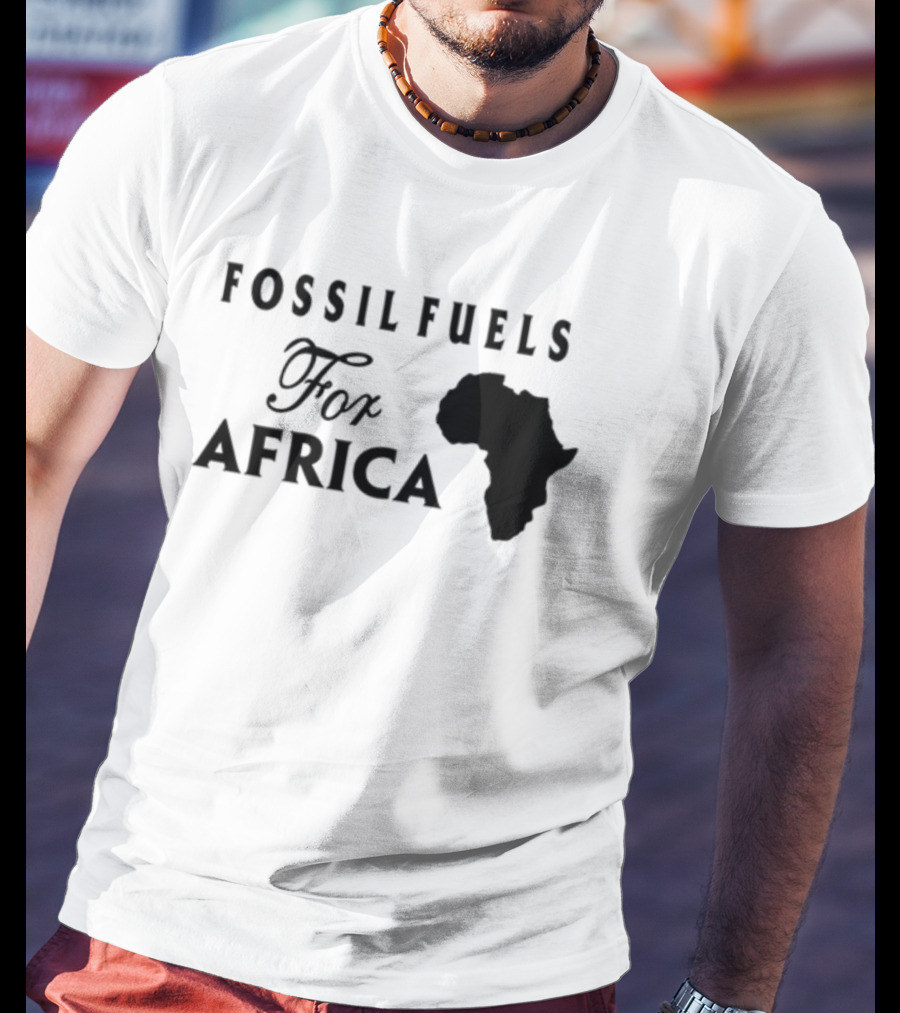 Jusper Machogu Fossil Fuels For Africa Africa T-Shirt