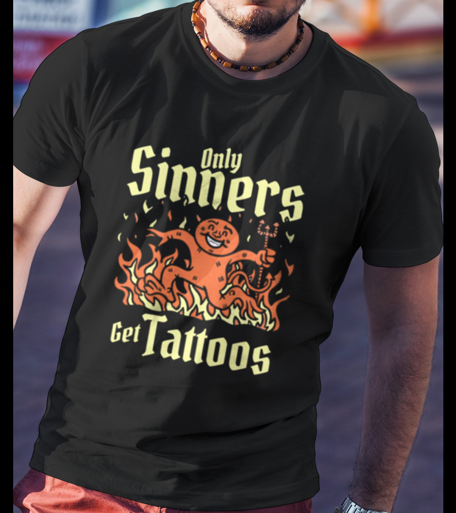 Gotfunny Only Sinners Get Tattoos Gingerbread Devil In Flames T-Shirt