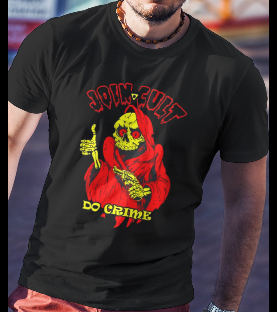 Join Cult Do Crime Grim Reaper Skeleton With Gun T-Shirt