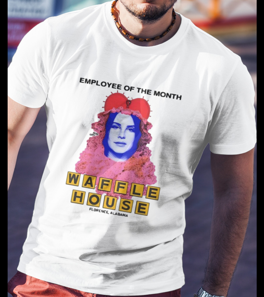 Employee Of The Month Waffle House Lana Del Waitress Buggirl200 T-Shirt