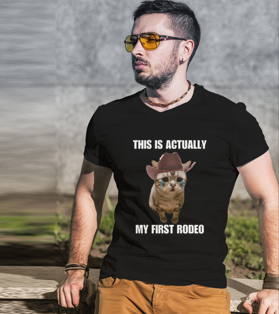 This Is Actually My First Rodeo Cringey Cat Cowboy Hat T-Shirt