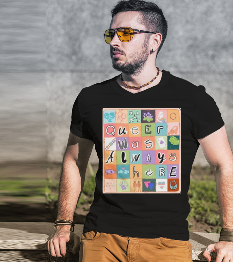 Queer Was Always Here Alice Oseman X Qwah T-Shirt
