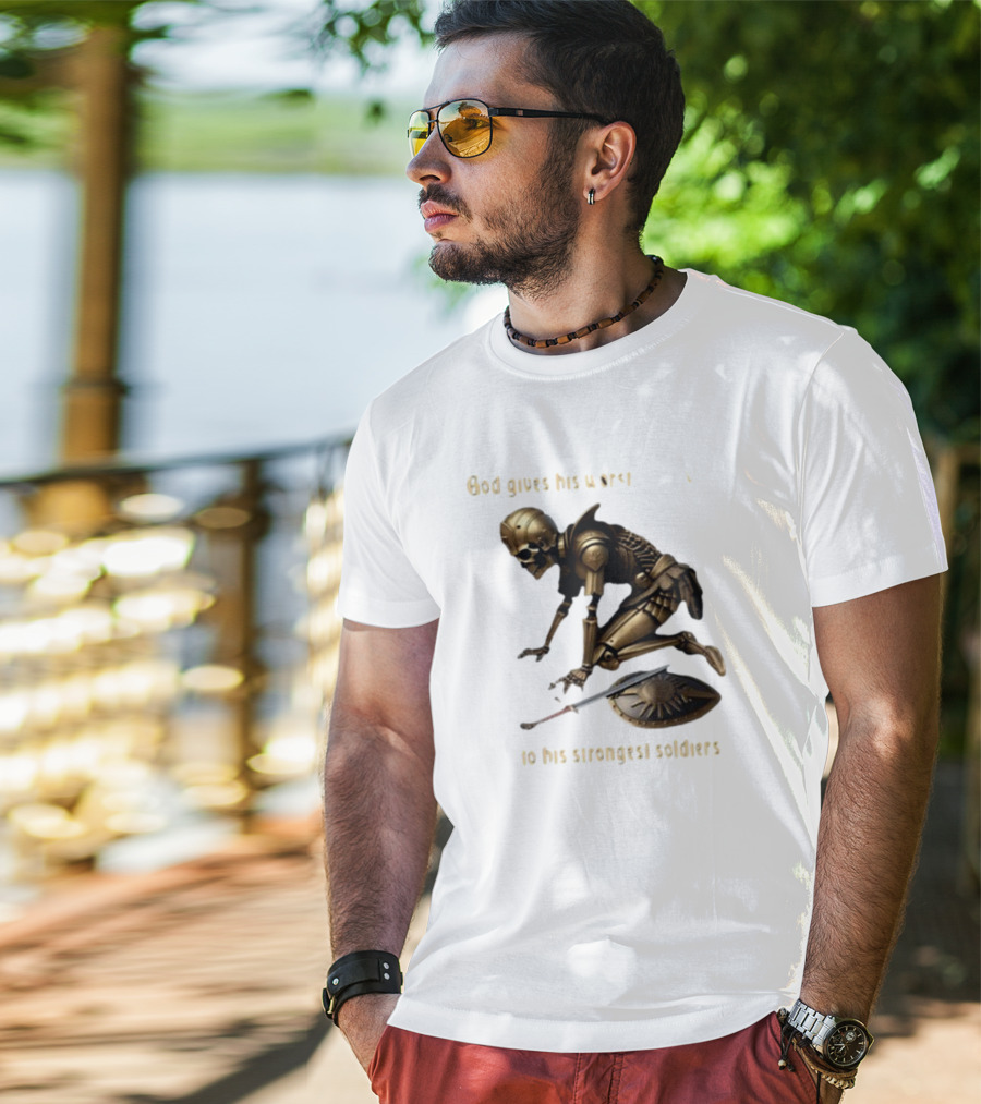 God Gives His Worst Tummy Aches To His Strongest Soldiers Skeleton Warrior T-Shirt