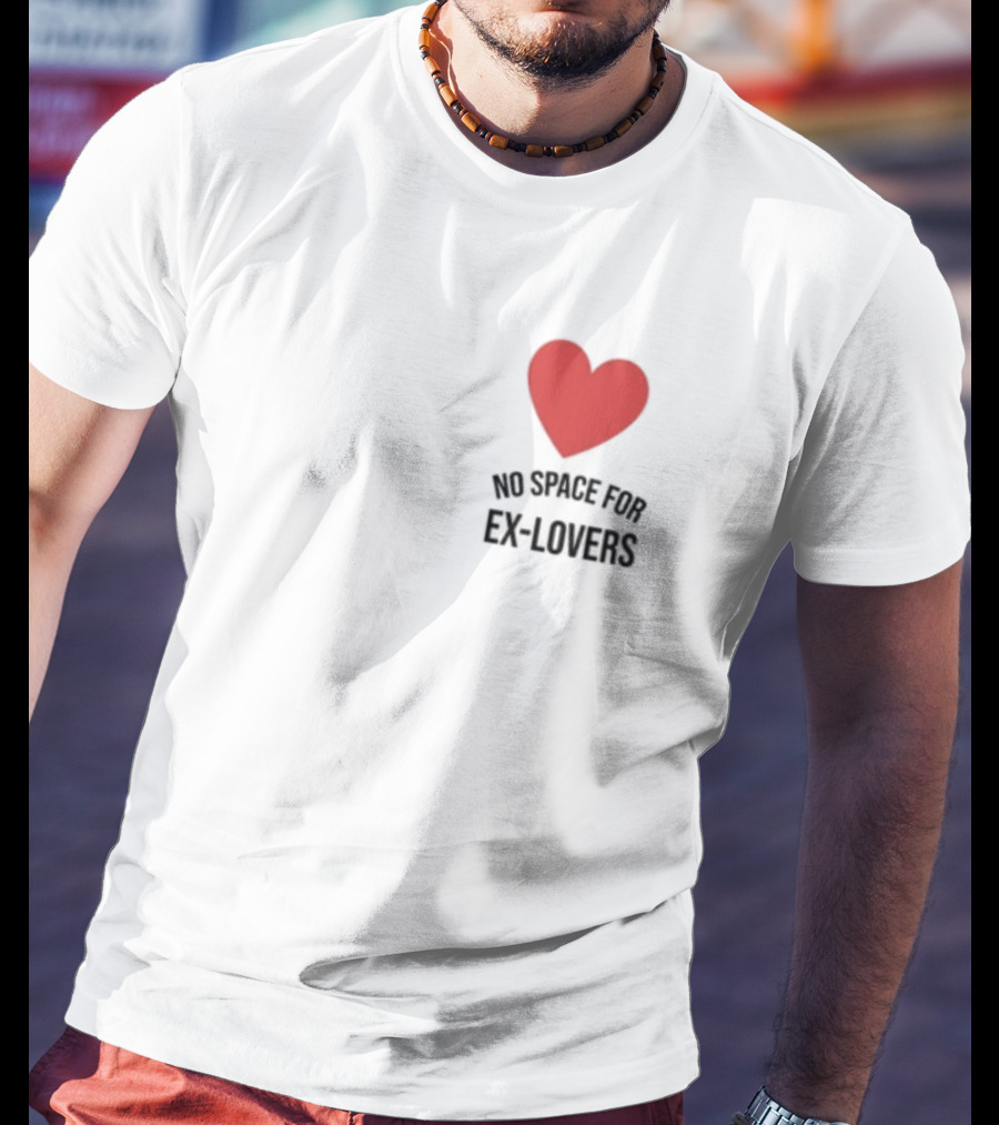No Space For Ex Lovers Red Heart T-Shirt