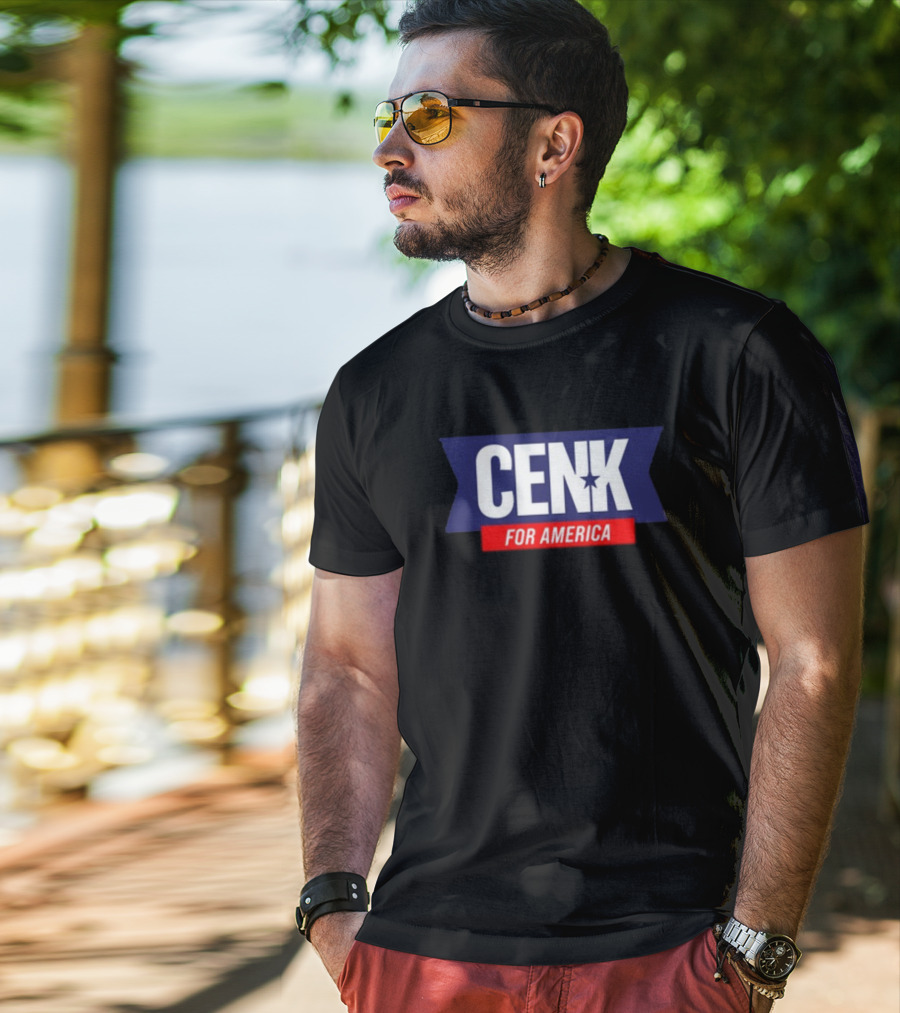 Cenk For America Political Campaign T-Shirt