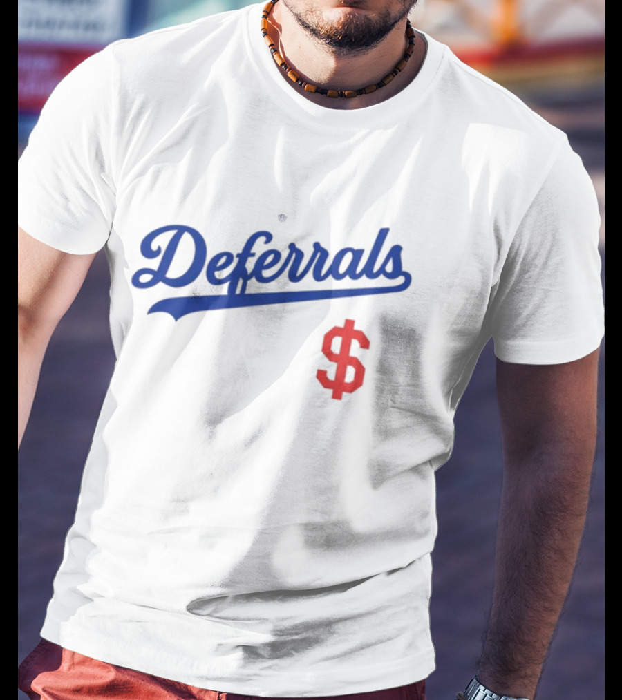 Deferrals Rotowear Store Dollar Sign T-Shirt