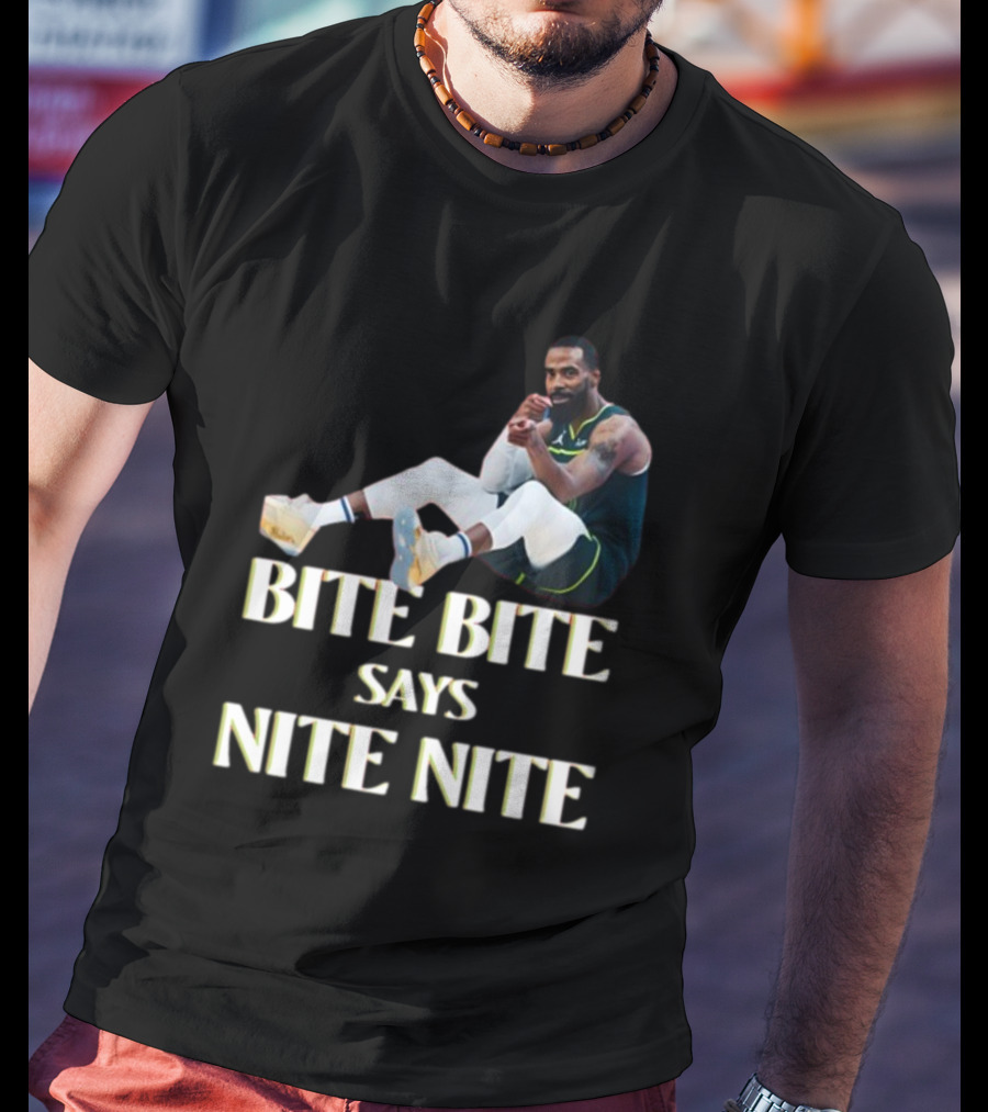 Bite Bite Says Nite Nite Basketball Player Sitting Pose T-Shirt