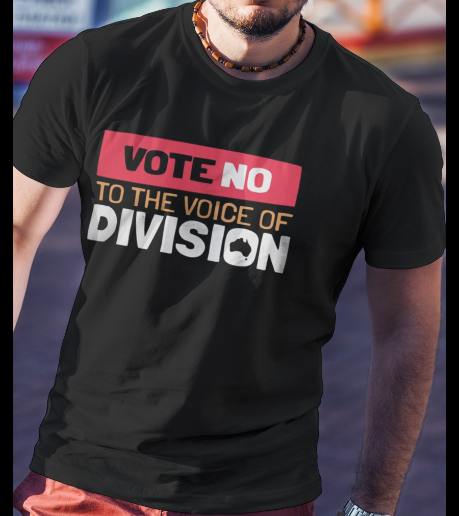 Vote No To The Voice Of Division Australia Map T-Shirt